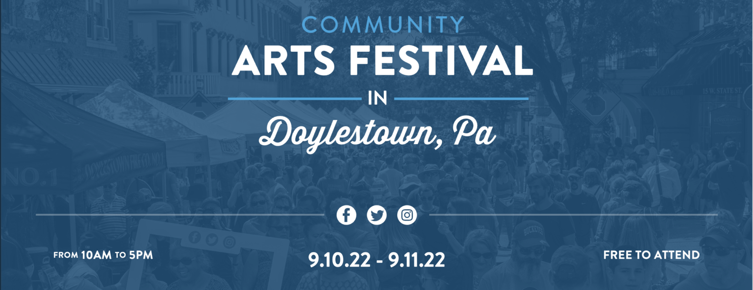 DOYLESTOWN ARTS FESTIVAL Arts & Cultural Council of Bucks County
