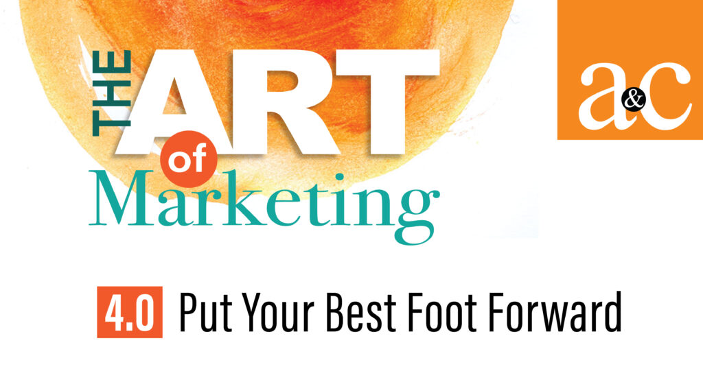 Art of Marketing 4.0: Put Your Best Foot Forward | April 13, 7-9pm on Zoom
