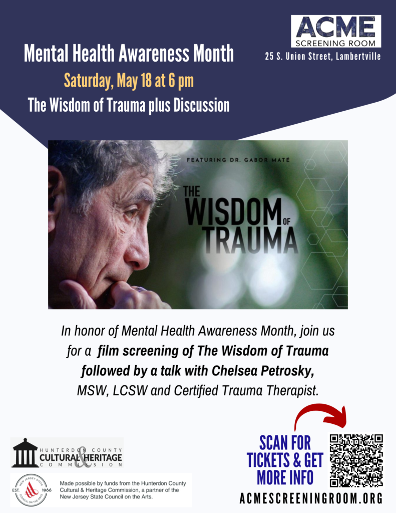 Mental Health Awareness Month: The Wisdom of Trauma plus Discussion