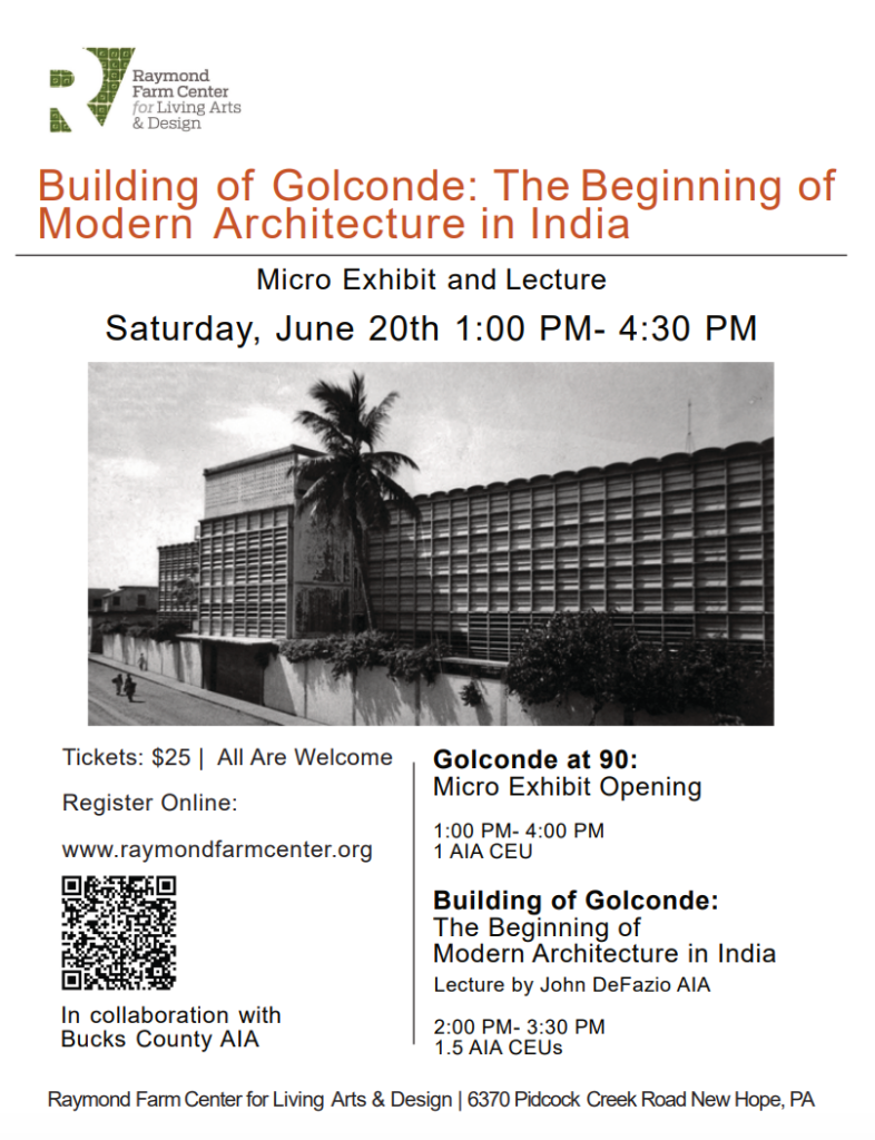 June 20 Micro Exhibit and Lecture- The Building of Golconde: The Beginning of Modern Architecture in India